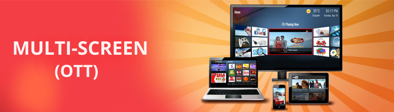 MARUTI WORLD VISION - Complete OTT multiscreen solution
